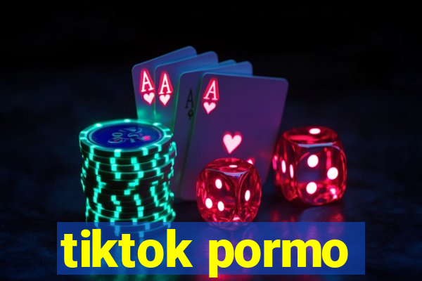 tiktok pormo